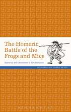 The Homeric Battle of the Frogs and Mice