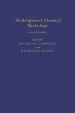 Shakespeare's Classical Mythology: A Dictionary