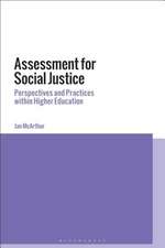 Assessment for Social Justice: Perspectives and Practices within Higher Education