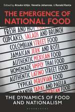 The Emergence of National Food: The Dynamics of Food and Nationalism