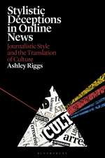 Stylistic Deceptions in Online News: Journalistic Style and the Translation of Culture