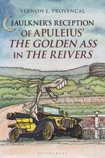 Faulkner’s Reception of Apuleius’ The Golden Ass in The Reivers