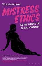 Mistress Ethics: On the Virtues of Sexual Kindness