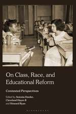 On Class, Race, and Educational Reform