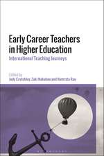 Early Career Teachers in Higher Education: International Teaching Journeys