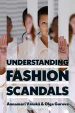 Vänskä, A: Understanding Fashion Scandals