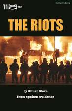 The Riots