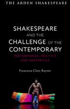 Shakespeare and the Challenge of the Contemporary