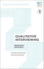 Qualitative Interviewing: Research Methods