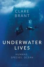 Underwater Lives: Humans, Species, Ocean