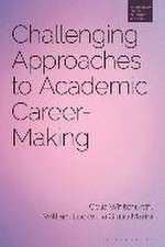 Whitchurch, C: Challenging Approaches to Academic Career-Mak