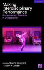 Making Interdisciplinary Performance