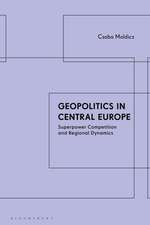 Geopolitics in Central Europe: Superpower Competition and Regional Dynamics