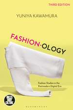 Fashion-ology: Fashion Studies in the Postmodern Digital Era