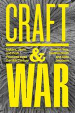 Craft and War