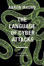 The Language of Cyber Attacks