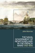 The Naval Government of Newfoundland in the French Wars: 1793-1815