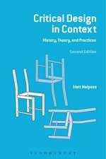 Critical Design in Context: History, Theory and Practices