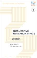 Qualitative Research Ethics: Research Methods