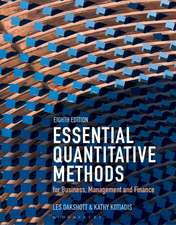 Essential Quantitative Methods: for Business, Management and Finance