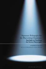 Signature Pedagogies for the Playwriting Classroom