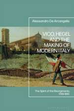 Vico, Hegel, and the Making of Modern Italy