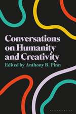 Conversations on Humanity and Creativity