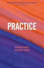 Practice: Keywords in Teacher Education