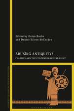 Abusing Antiquity?: Classics and the Contemporary Far Right