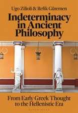Indeterminacy in Ancient Philosophy