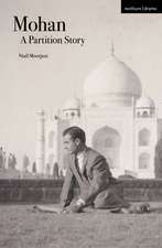 Mohan: A Partition Story