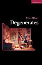 Degenerates