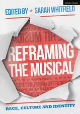 Reframing the Musical: Race, Culture and Identity