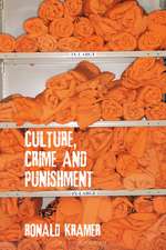 Culture, Crime and Punishment