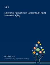 Epigenetic Regulation in Laminopathy-Based Premature Aging