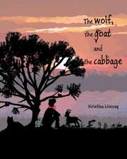 The Wolf, the Goat and the Cabbage