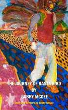 The Journey of Rasta Bird