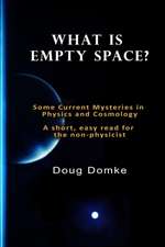 What is Empty Space?