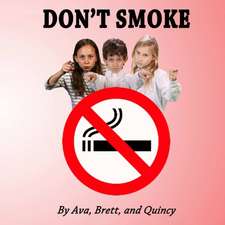 Don't Smoke