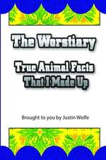 The Worstiary