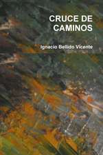 CRUCE DE CAMINOS