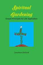 Spiritual Gardening