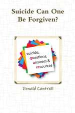Suicide Can One Be Forgiven?