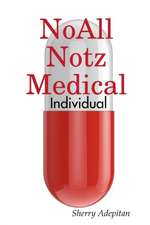 Noall Notz Medical