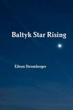 Baltyk Star Rising