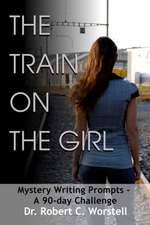 The Train on the Girl