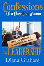 Confessions of a Christian Woman in Leadership