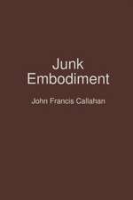 Junk Embodiment