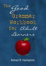 The Good Grammar Workbook