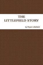 The Littlefield Story